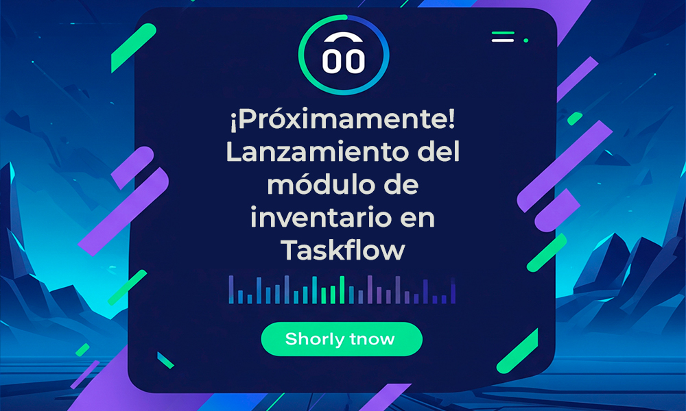 ¡Próximamente! Lanzamiento del Módulo de Inventario en TaskFlow